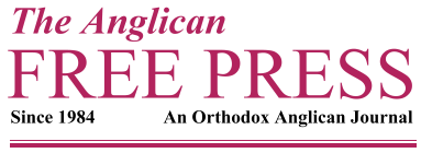 Welcome to The Anglican Free Press